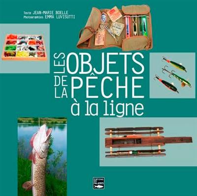 Les objets de la pêche à la ligne