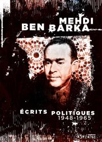 Ecrits politiques : 1948-1965