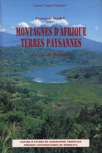 Montagnes d'Afrique, terres paysannes : le cas du Rwanda