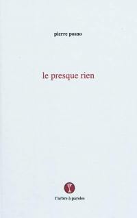 Le presque rien