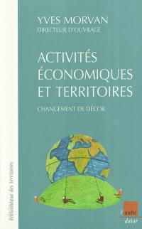 Activités économiques et territoires : changement de décor