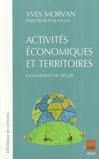 Activités économiques et territoires : changement de décor