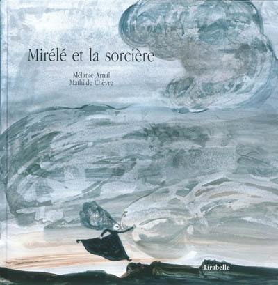 Mirélé et la sorcière