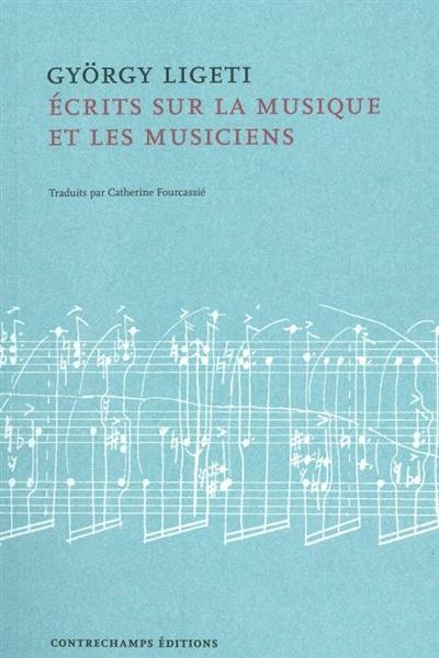 Ecrits sur la musique et sur les musiciens