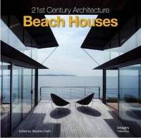 Beach Houses (21st Century Architecture )