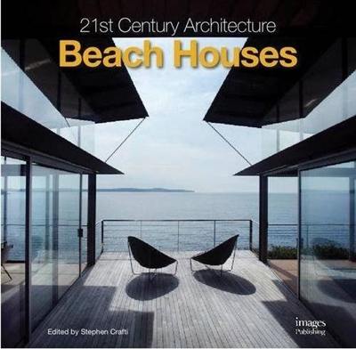 Beach Houses (21st Century Architecture )