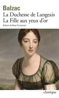 La Duchesse de Langeais. La Fille aux yeux d'or