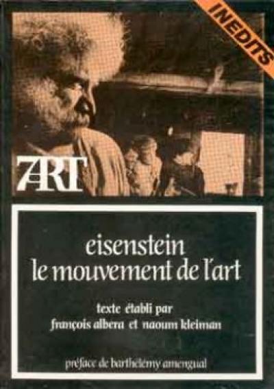 Eisenstein, le mouvement de l'art