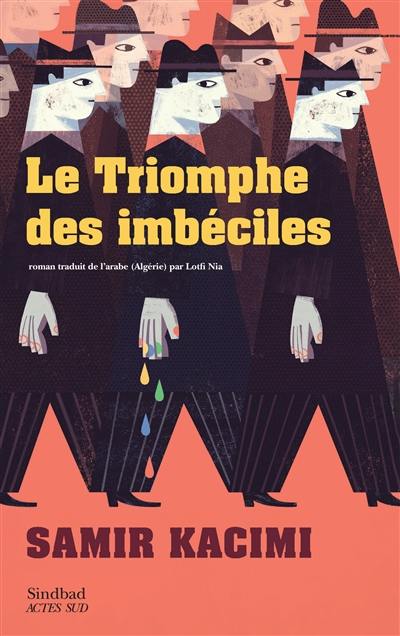 Le triomphe des imbéciles