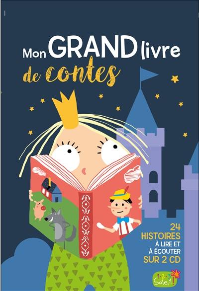 Mon grand livre de contes : 24 histoires à lire et à écouter sur 2 CD