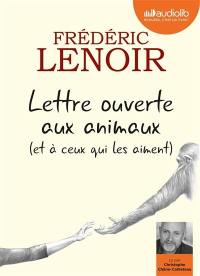 Lettre ouverte aux animaux : et à ceux qui les aiment