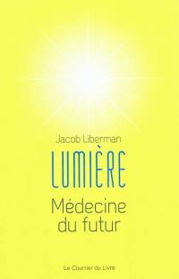 Lumière : médecine du futur