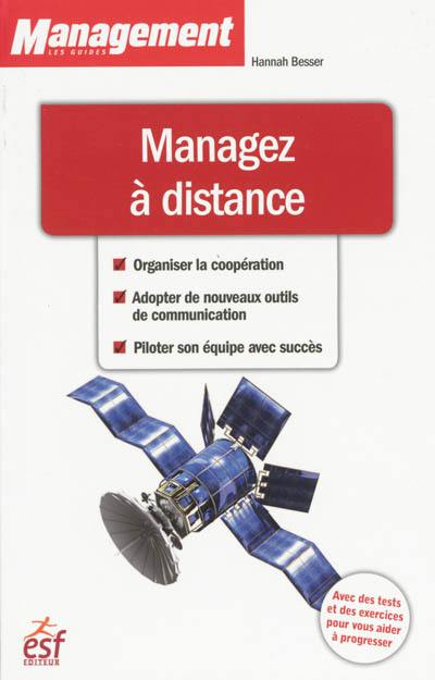 Managez à distance : pratique du management