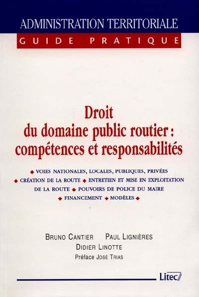 Droit du domaine public routier : compétences et responsabilités