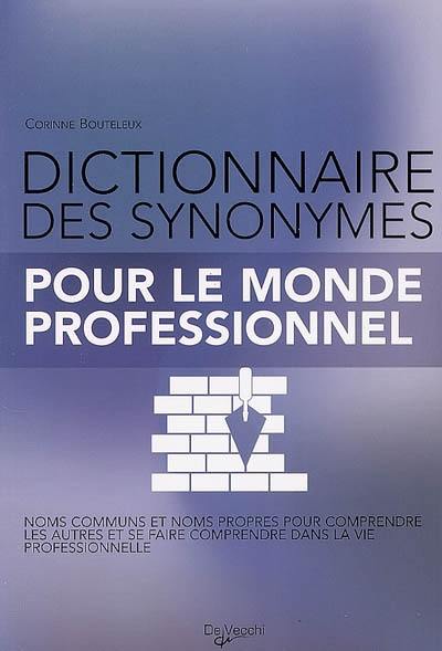 Dictionnaire des synonymes pour le monde professionnel