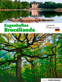 Sagenhaftes Brocéliande