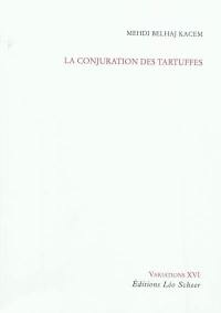 La conjuration des tartuffes