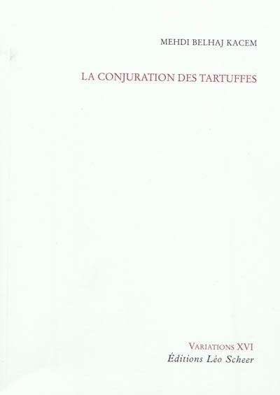 La conjuration des tartuffes