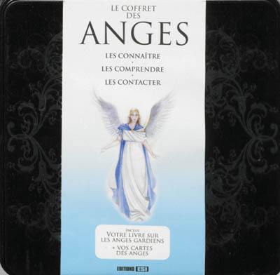 Le coffret des anges : les connaître, les comprendre, les contacter