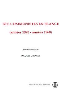 Des communistes en France, années 1920-années 1960