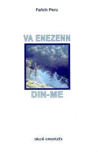 Va enezenn din-me