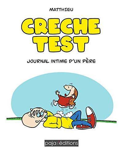 Crèche test : journal intime d'un père