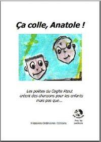 Ca colle, Anatole !