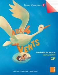 Aux 4 vents, méthode de lecture CP : cahier d'exercices 2