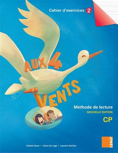 Aux 4 vents, méthode de lecture CP : cahier d'exercices 2