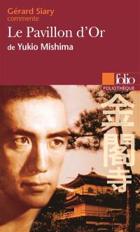 Le pavillon d'or, de Yukio Mishima