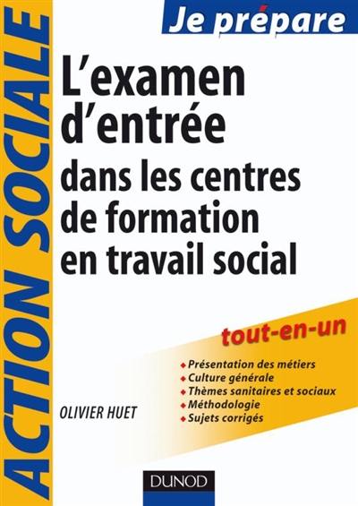 L'examen d'entrée dans les centres de formation en travail social