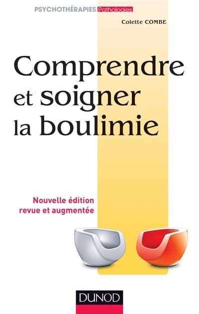 Comprendre et soigner la boulimie