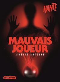 Mauvais joueur