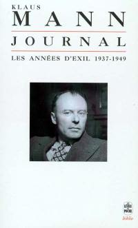 Journal. Vol. 2. Les années d'exil : 1937-1949