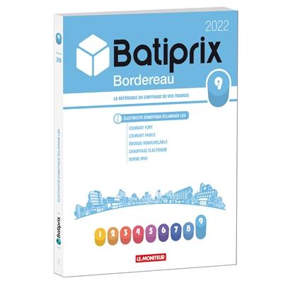 Batiprix 2022 : bordereau. Vol. 9. Electricité, domotique, éclairage led