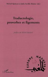 Traductologie, proverbes et figements