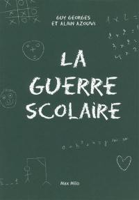 La guerre scolaire