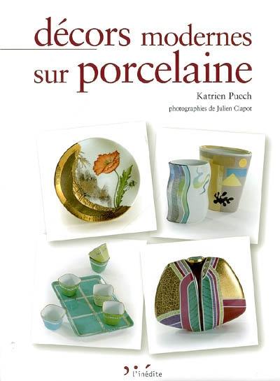 Décors modernes sur porcelaine