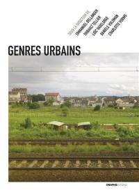 Genres urbains : autour d'Annie Fourcaut