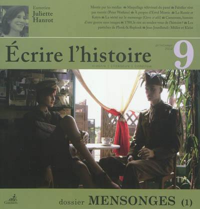 Ecrire l'histoire : histoire, littérature, esthétique, n° 9. Mensonges (1)