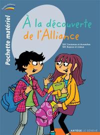 A la découverte de l'Alliance : pochette matériel