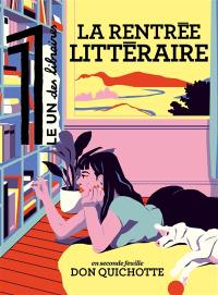 Le 1 des libraires. La rentrée littéraire