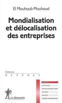 Mondialisation et délocalisation des entreprises