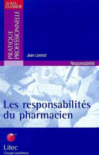 Les responsabilités du pharmacien