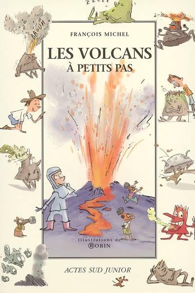 Les volcans à petits pas