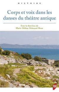 Corps et voix dans les danses du théâtre antique