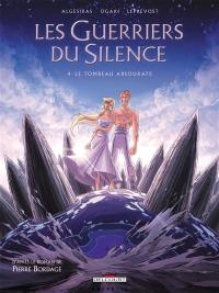 Les guerriers du silence. Vol. 4. Le tombeau absourate