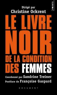 Le livre noir de la condition des femmes