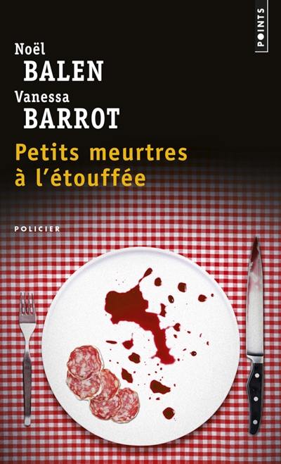 Crimes gourmands. Vol. 1. Petits meurtres à l'étouffée