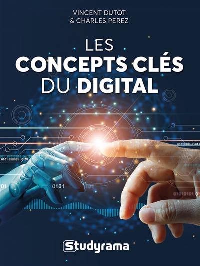 Les concepts clés du digital